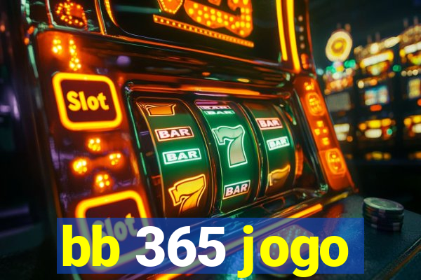 bb 365 jogo